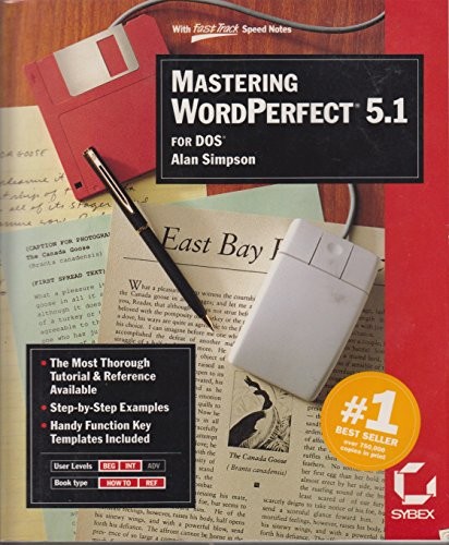 Mastering WordPerfect 5.1, Simpson, Alan