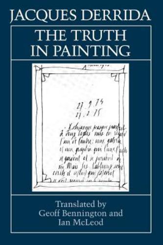 The Truth in Painting Jacques Derrida paperback Used – Very Good