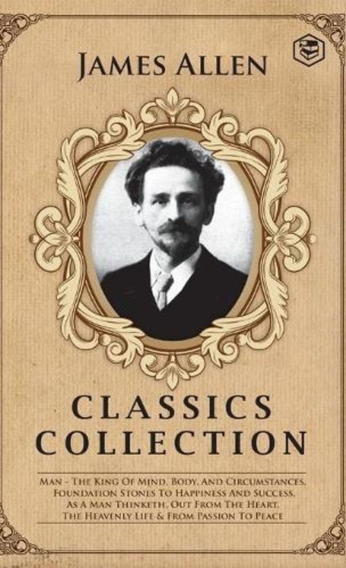 James Allen Classics Collection by James Allen (English) Hardcover Book