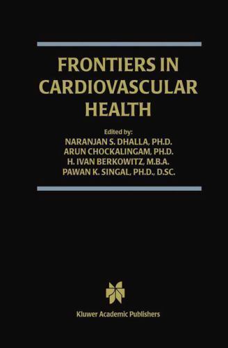 Frontiers in Cardiovascular Health, Paperback by Dhalla, Naranjan S. (EDT); C…