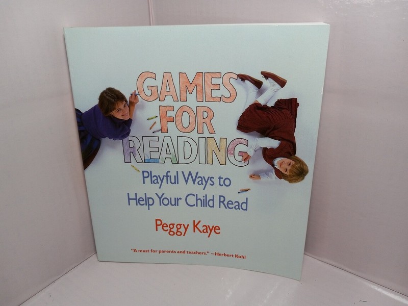 Games for Reading/ Playful Ways to Help Your Child Read /by Peggy Kaye/
