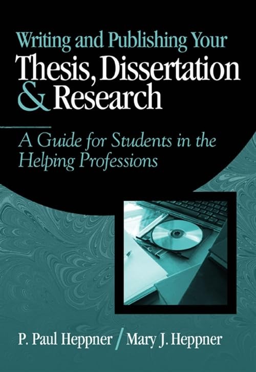 Writing and Publishing Your Thesis, Dissertation, and Research: A Guide for …