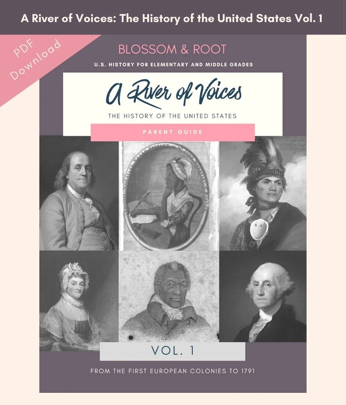 Blossom & Root A River of Voices US History Vol. 1 Parent Guide Student Notebook