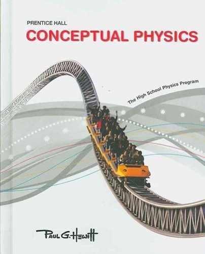 Conceptual Physics: The High School – Hardcover, by Paul G. Hewitt – Very Good