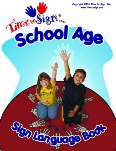 School Age Sign Language Book – paperback, Hubler EdD, 1798745771