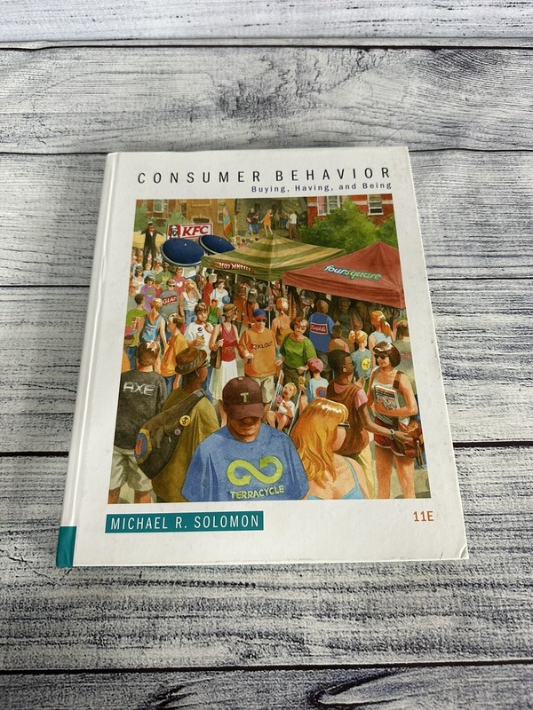 Consumer Behavior: Buying, Having, and – Hardcover, by Solomon Michael R. – Good