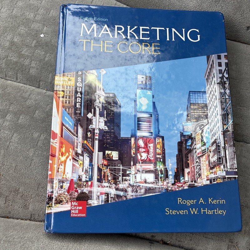 Marketing The Core 8th Edition McGraw Hill Excellent Condition Hard Cover
