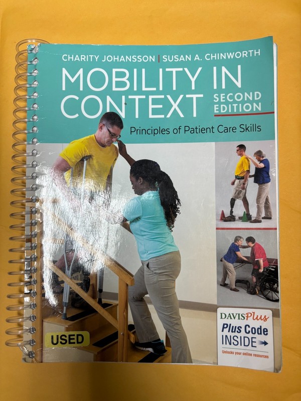 Mobility in Context: Principles of Patient Care Skills – Spiral-bound – GOOD