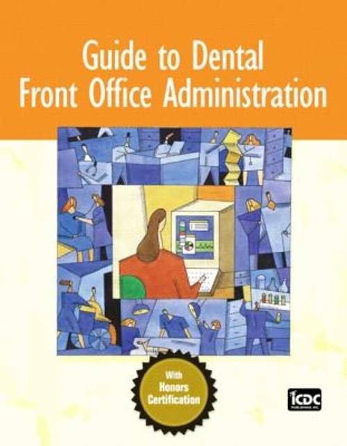 Guide to Dental Front Office Administration Paperback Icdc Publis