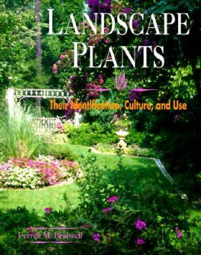 Landscape Plants: Their Identification, Culture and Use – Hardcover – VERY GOOD