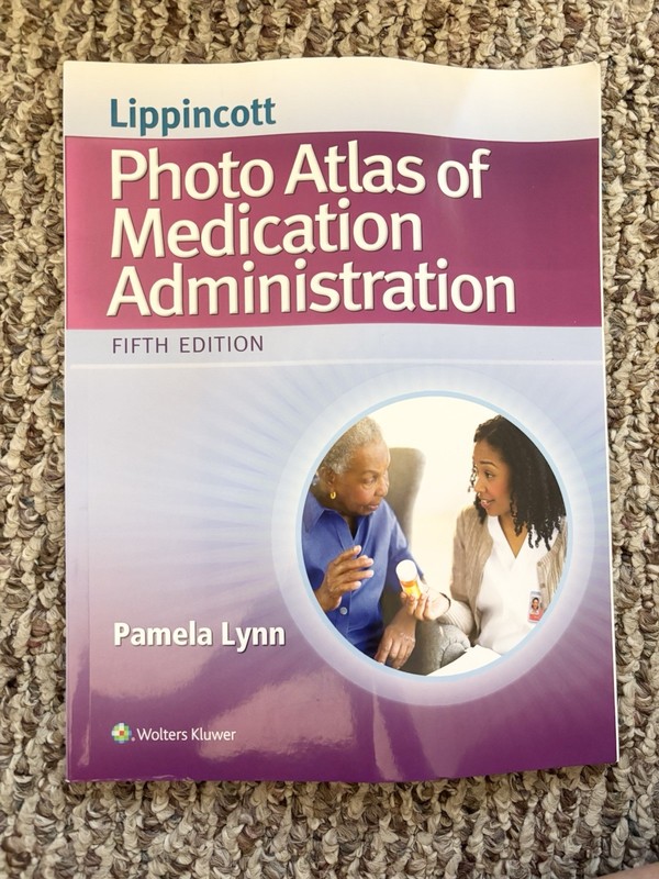 Lippincott Photo Atlas of Medication Administration by Pamela Lynn 2015Paperback