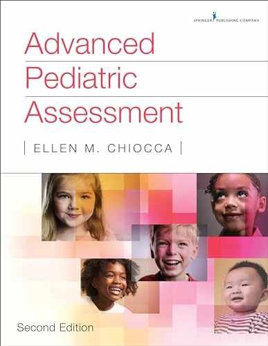 Advanced Pediatric Assessment, – Paperback, by Chiocca PhD APRN – Acceptable