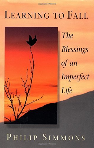 Learning to Fall: The Blessings of …, Simmons, Philip
