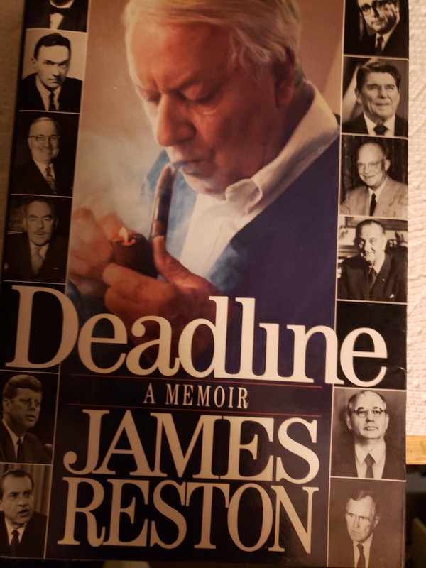 Deadline : Our Times and the New York Times by James Reston ( 6A5 )