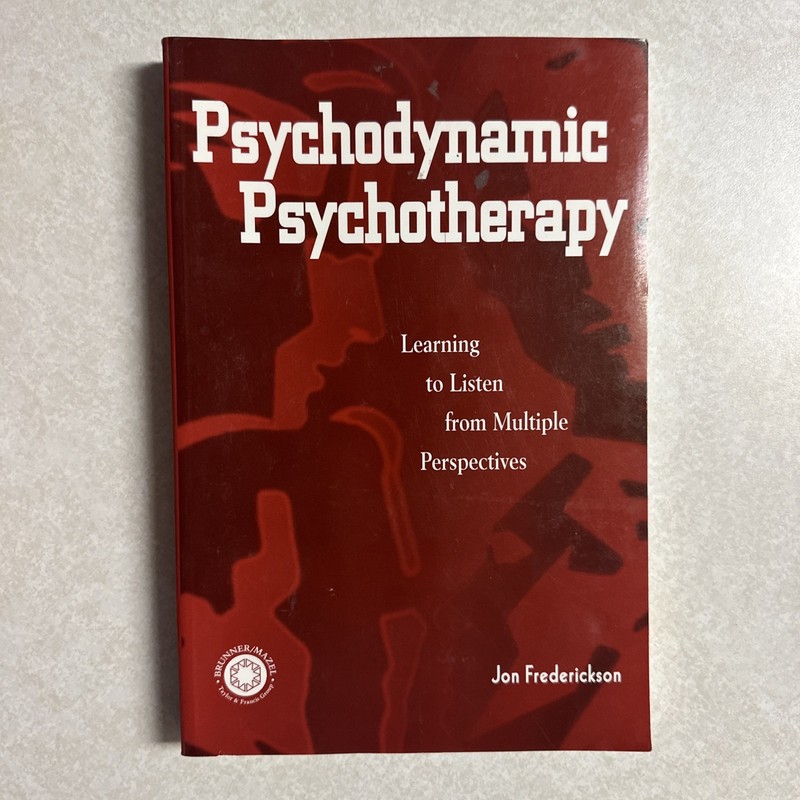 Psychodynamic Psychotherapy: Learning to Listen from Multiple Perspectives