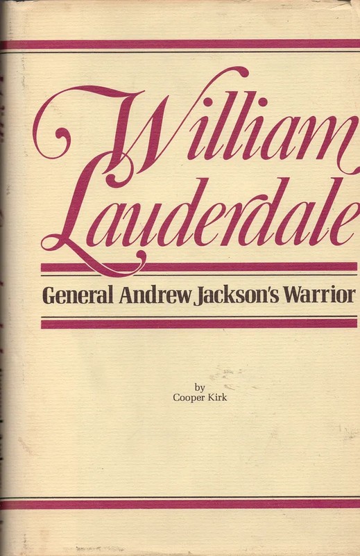 William Lauderdale General Andrew Jackson's Warrior