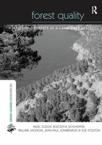 Forest Quality : Assessing Forests at a Landscape Scale, Paperback by Dudley,…