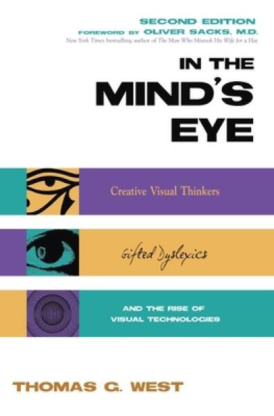 In the Mind’s Eye: Visual Thinkers, Gifted People With Dyslexia and – ACCEPTABLE