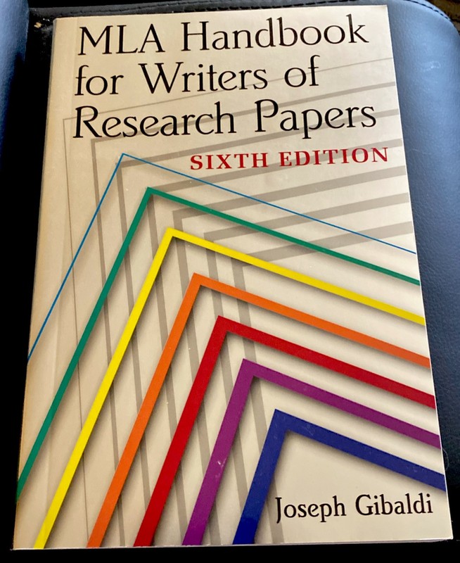 MLA Handbook for Writers of Research Papers, 6th Ed by Joseph Gibaldi (2003,…