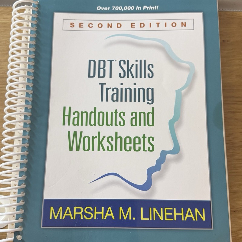 DBT Skills Training Handouts and Worksheets by Marsha M. Linehan 2014 Trade 2nd
