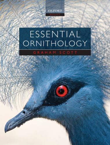 Essential Ornithology by Scott, Graham