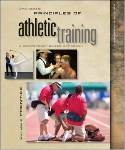 Principles of Athletic Training by William E Prentice