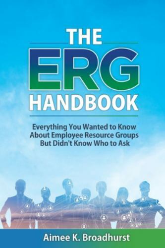 The ERG Handbook: Everything You Wanted to Kn- Broadhurst, 195364001X, paperback