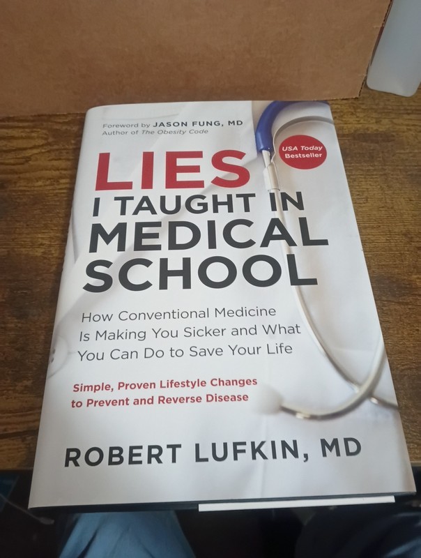 Lies I Taught in Medical School by Robert Lufkin (Hardcover, 2024)