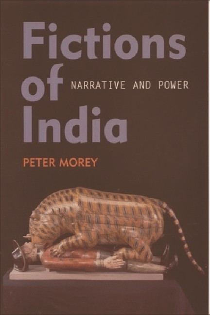 Fictions Of India: Narrative And Power