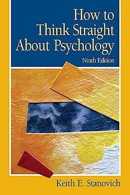 How to Think Straight about Psychology by Stanovich, Keith E.