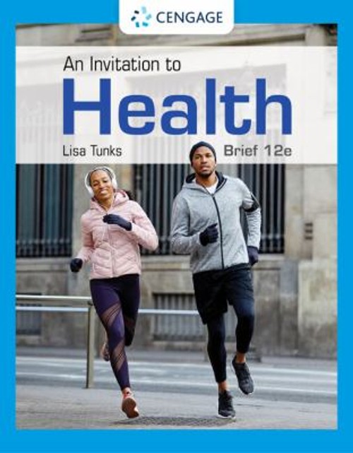 An Invitation to Health, Brief Edition Paperback Lisa Tunks