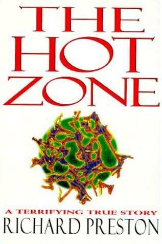 The Hot Zone by Preston, Richard (hardcover)
