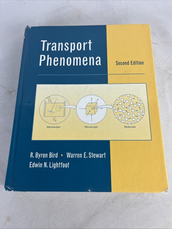Transport Phenomena – Bird, Steward, Lightfoot – Second Edition – HC – 2007