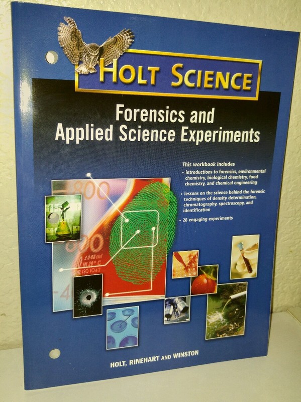 HOLT FORENSICS Science 8th 9th 10th 11th 12th Experiments Homeschool Workbook