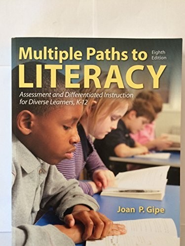 Multiple Paths to Literacy: Assessmen…, Gipe, Joan P.