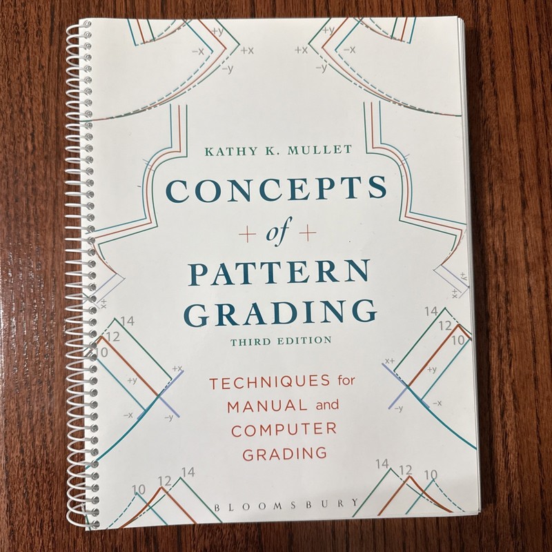 Concepts of Pattern Grading by Kathy K. Mullet