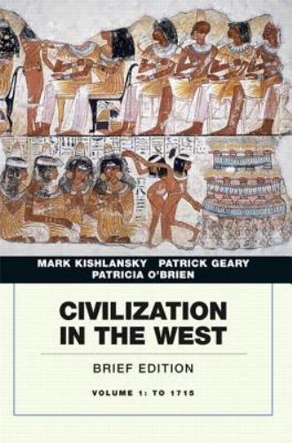 Civilization in the West, Penguin Academic Edition, Volume 1, Mark Kishlansky, 9