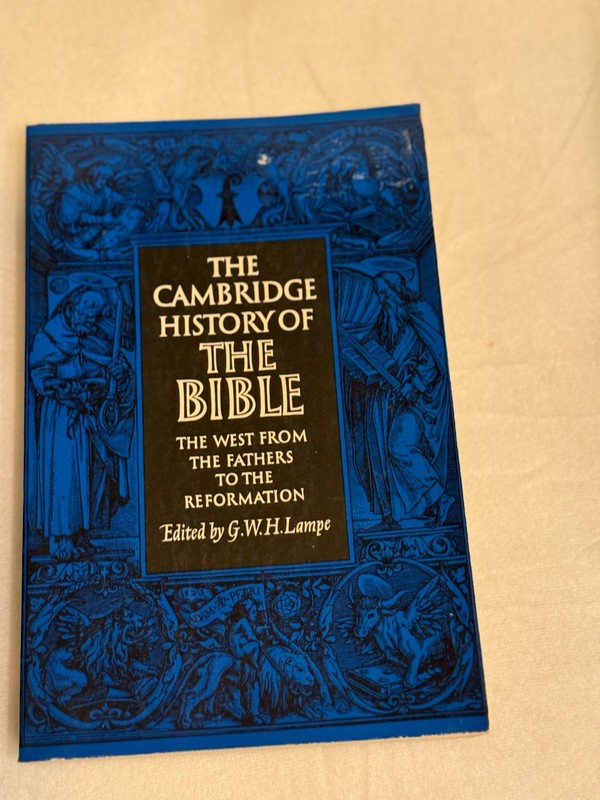 THE CAMBRIDGE HISTORY OF THE BIBLE VOL 2 G.W.H. Lampe PB VG Fathers Reformation