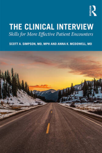 The Clinical Interview – Paperback By Simpson, Scott A – GOOD