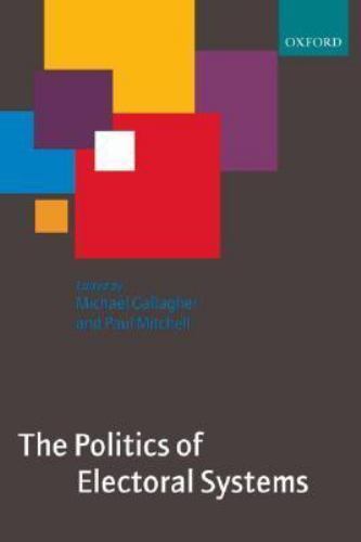 Politics of Electoral Systems, Paperback by Gallagher, Michael (EDT); Mitchel…