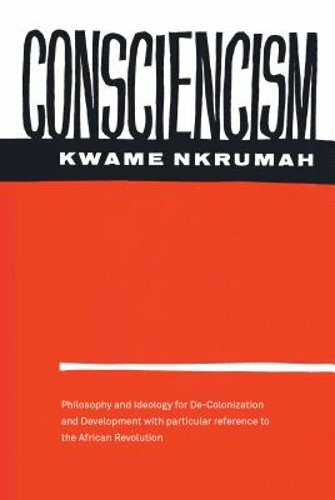 Consciencism by Kwame Nkrumah: New