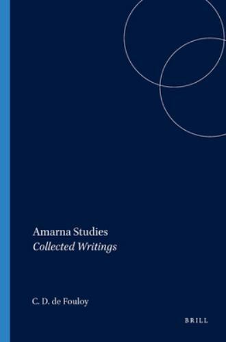 Amarna Studies : Collected Writings, Paperback by Moran, William L.; Huehnerg…