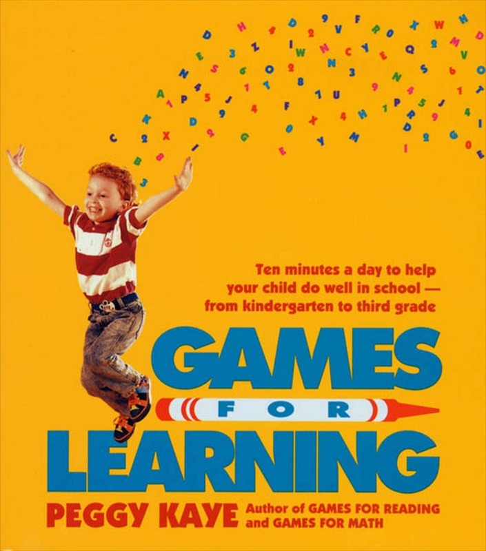 Games for Learning : Ten Minutes a Day to Help Your Child Do Well in…