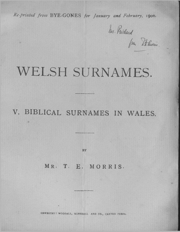 Welsh Surnames – Biblical Surnames in Wales T E Morris 13 pages 1900