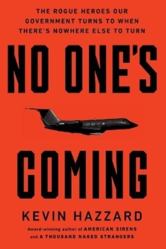 Kevin Hazzard No One s Coming (Paperback) (UK IMPORT)