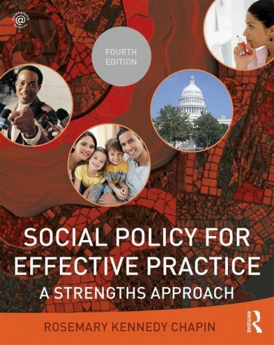 Social Policy for Effective Practice : A Strengths Approach by Rosemary Kennedy