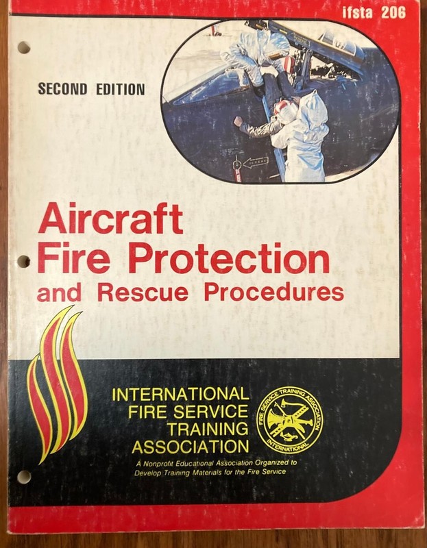 Aircraft Fire Protection and Rescue Procedures, 206, IFSTA, 2nd edition