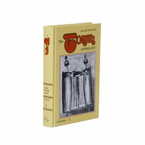 Torah Anthology Torah Volume 1 : Beginnings from Creation until A