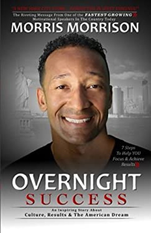 Overnight Success : An Inspiring Story about Culture, Results and
