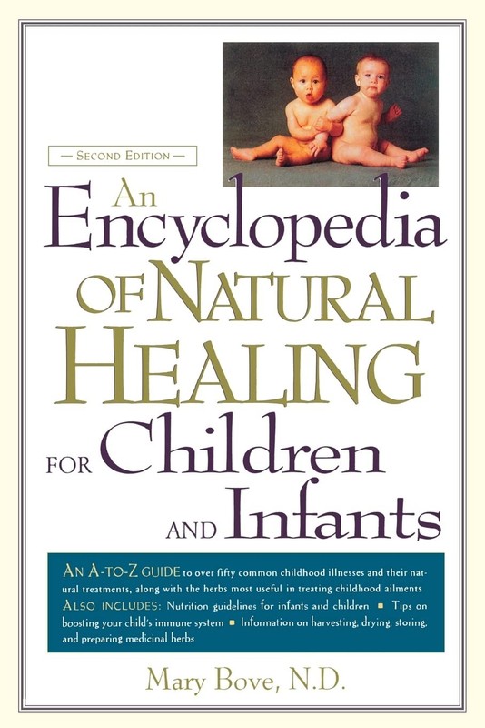 An Encyclopedia of Natural Healing for Children and Infants – paperback Bove…